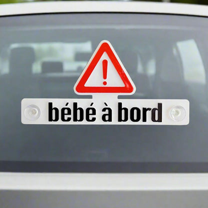 Car Window Sign “Bébé à Bord”
